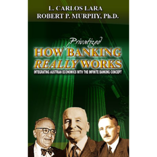 How Privatized Banking Really Works