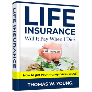 Life Insurance - Will it Pay When I Die?