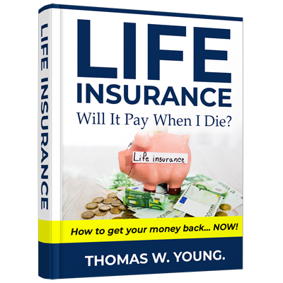 Life Insurance - Will it Pay When I Die?